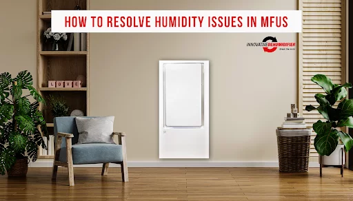 How-to-resolve-humidity-issues-in-MFUs